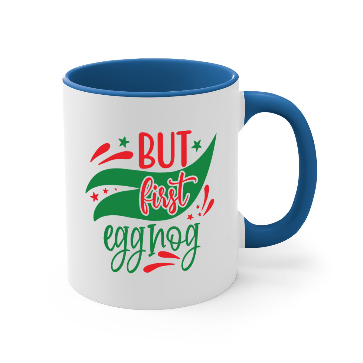 But First Eggnog style mug with a glossy finish, featuring a colored handle and interior, available in multiple colors.