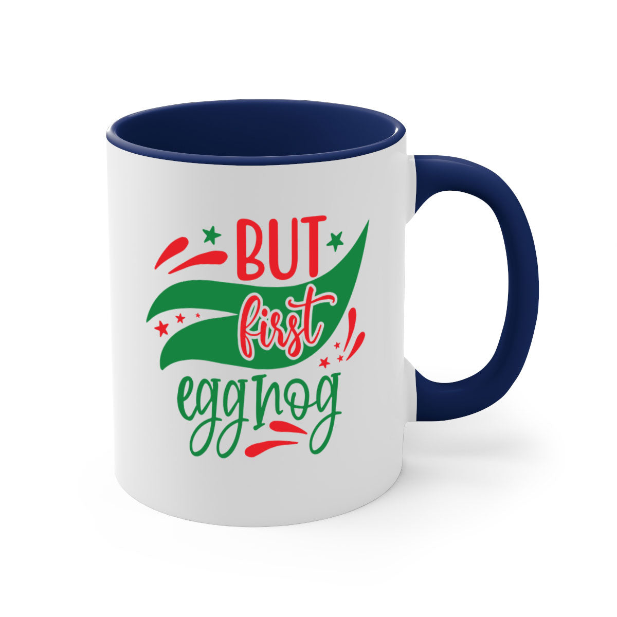 But First Eggnog style mug with a glossy finish, featuring a colored handle and interior, available in multiple colors.