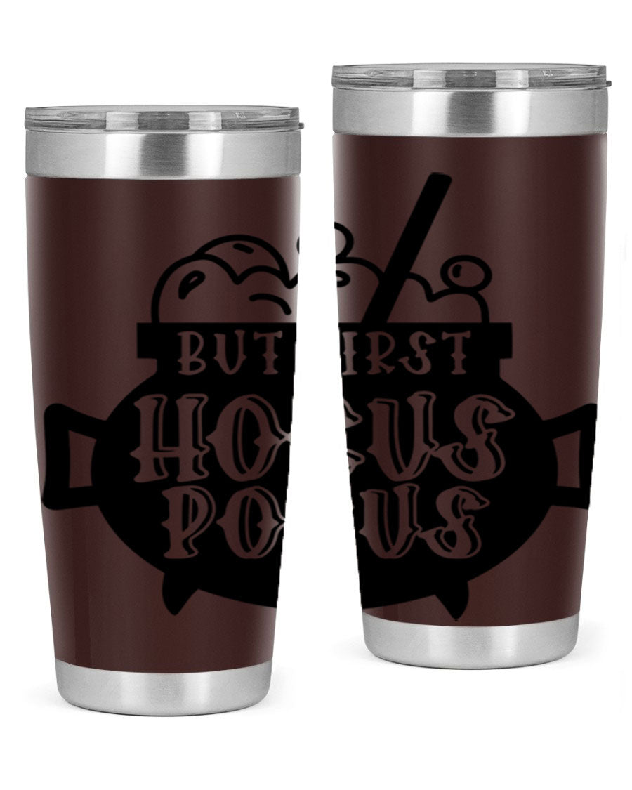 But First Hocus Pocus Halloween Tumbler in 20oz and 30oz sizes, featuring a fun design perfect for Halloween drinks.