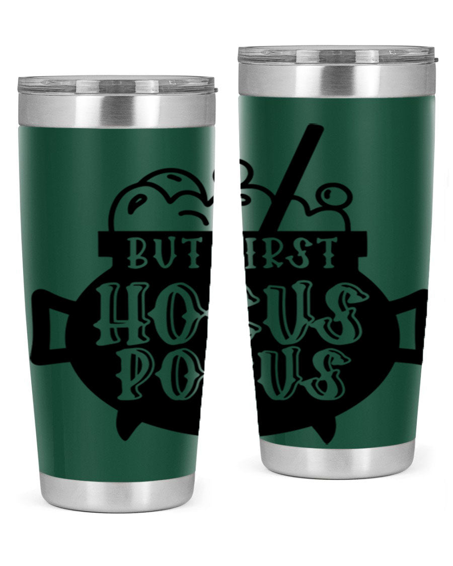 But First Hocus Pocus Halloween Tumbler in 20oz and 30oz sizes, featuring a fun design perfect for Halloween drinks.