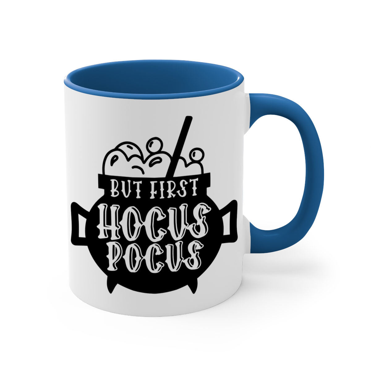 A two-tone ceramic mug with a glossy finish featuring the phrase 'But First Hocus Pocus' in a stylish font, available in multiple colors.