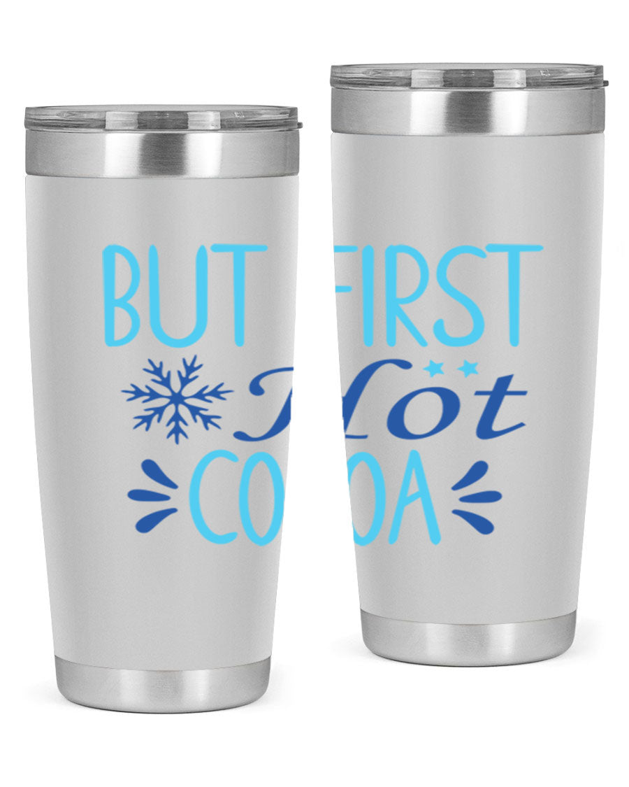 A stylish 20oz stainless steel tumbler with a 'But First Hot Cocoa' design, featuring a press-in lid and double wall insulation for temperature retention.