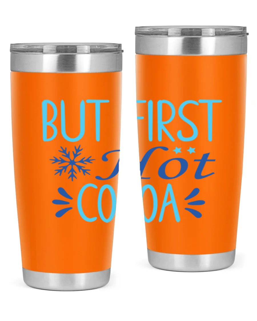 A stylish 20oz stainless steel tumbler with a 'But First Hot Cocoa' design, featuring a press-in lid and double wall insulation for temperature retention.