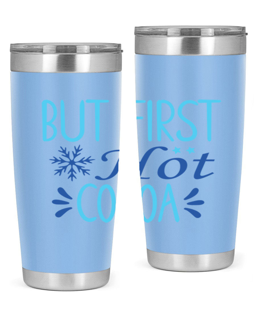 A stylish 20oz stainless steel tumbler with a 'But First Hot Cocoa' design, featuring a press-in lid and double wall insulation for temperature retention.