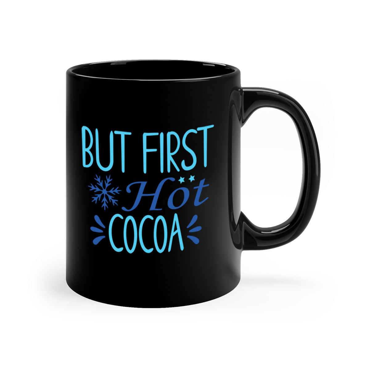 A stylish two-tone But First Hot Cocoa Mug with a colored handle and glossy finish, available in multiple colors.