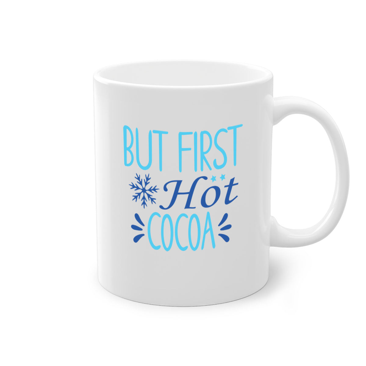 A stylish two-tone But First Hot Cocoa Mug with a colored handle and glossy finish, available in multiple colors.