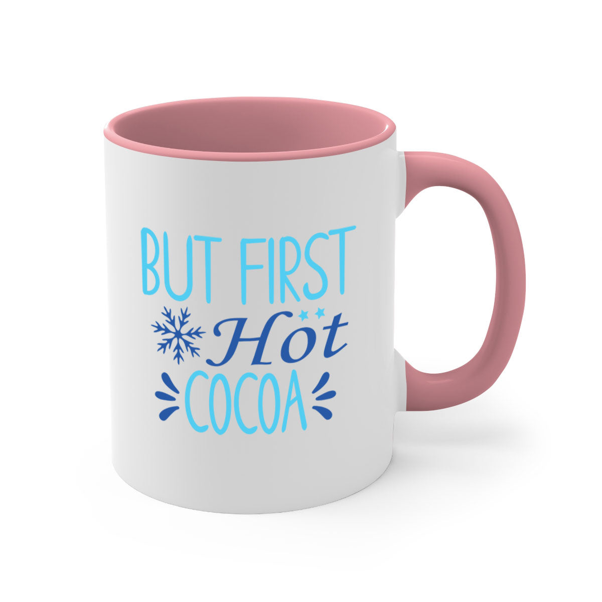 A stylish two-tone But First Hot Cocoa Mug with a colored handle and glossy finish, available in multiple colors.