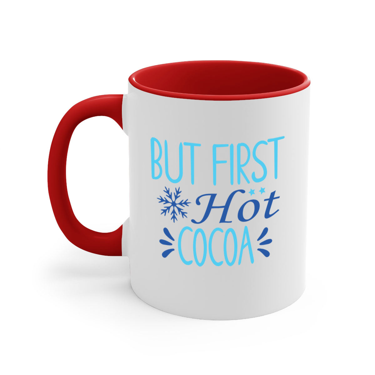 A stylish two-tone But First Hot Cocoa Mug with a colored handle and glossy finish, available in multiple colors.