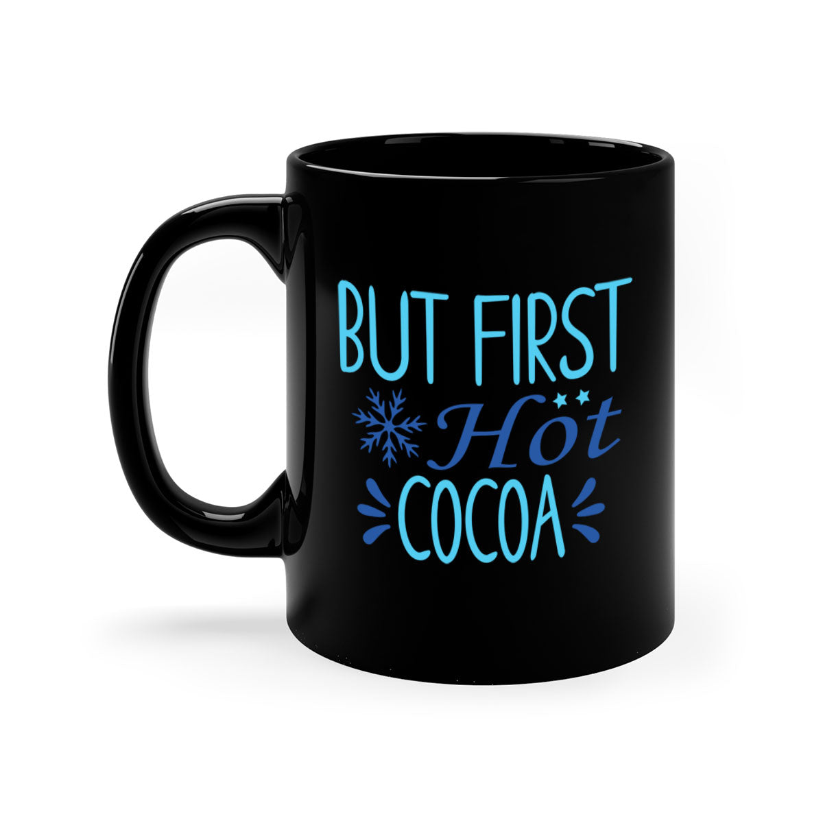 A stylish two-tone But First Hot Cocoa Mug with a colored handle and glossy finish, available in multiple colors.