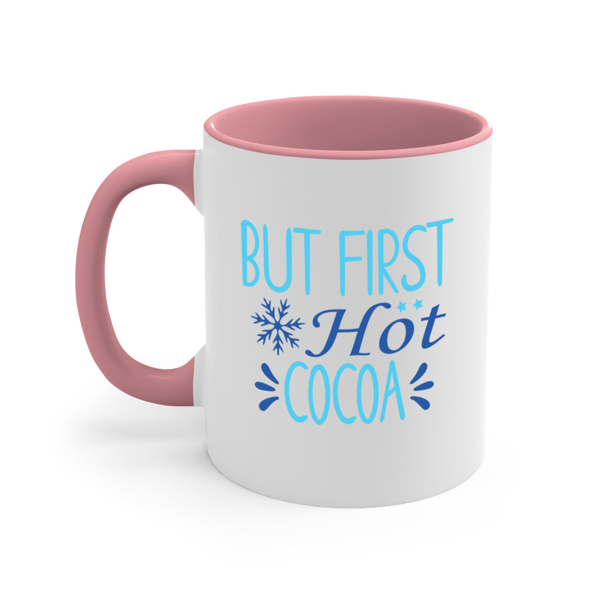 A stylish two-tone But First Hot Cocoa Mug with a colored handle and glossy finish, available in multiple colors.