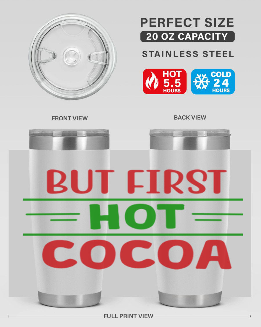 But First Hot Cocoa 30# Tumbler in stainless steel with a stylish design, perfect for hot and cold beverages.