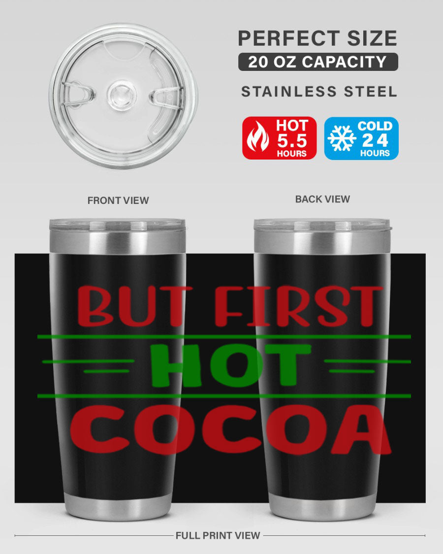 But First Hot Cocoa 30# Tumbler in stainless steel with a stylish design, perfect for hot and cold beverages.