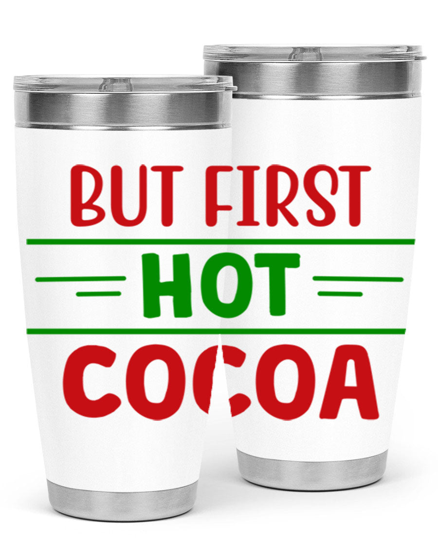 But First Hot Cocoa 30# Tumbler in stainless steel with a stylish design, perfect for hot and cold beverages.