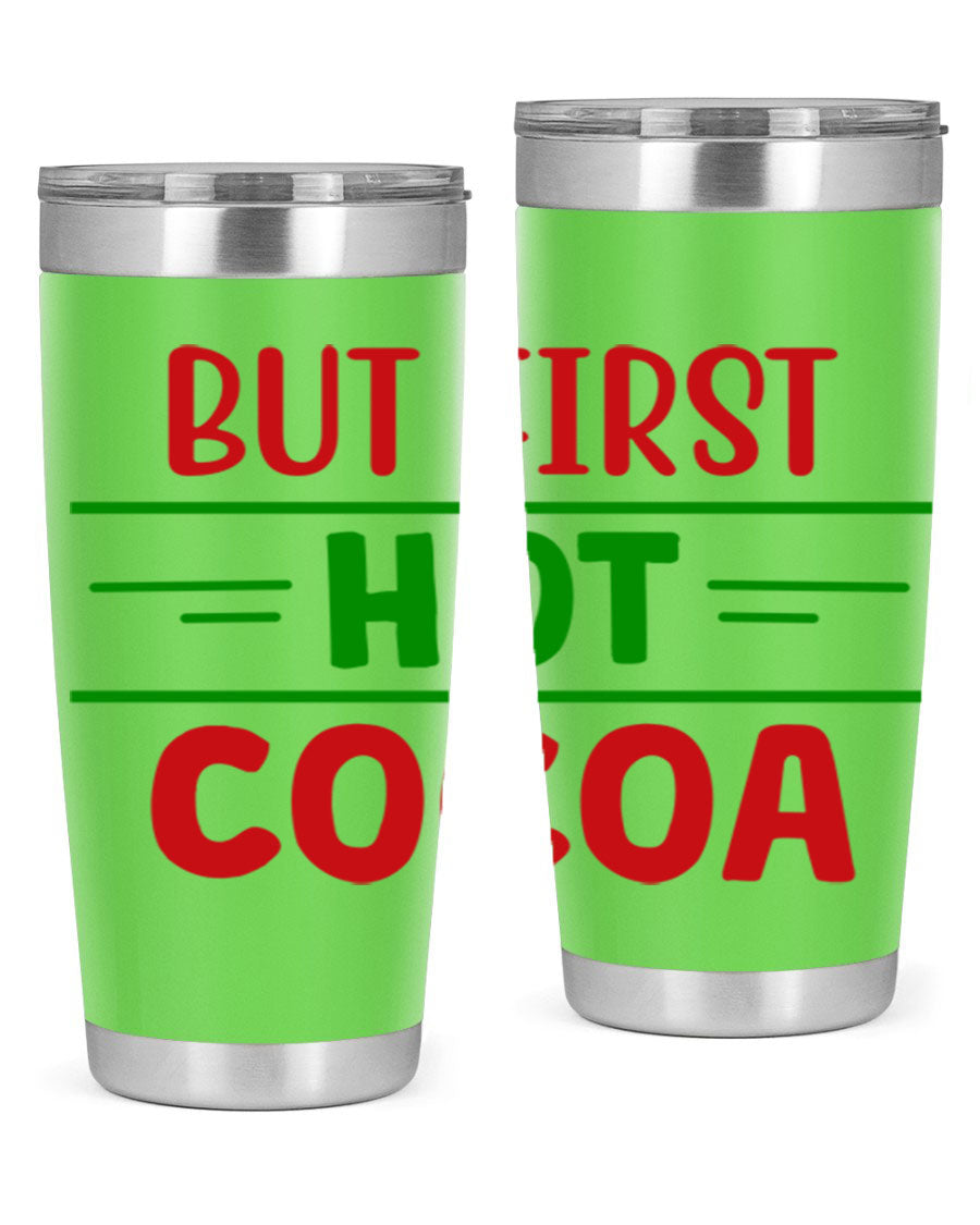 But First Hot Cocoa 30# Tumbler in stainless steel with a stylish design, perfect for hot and cold beverages.