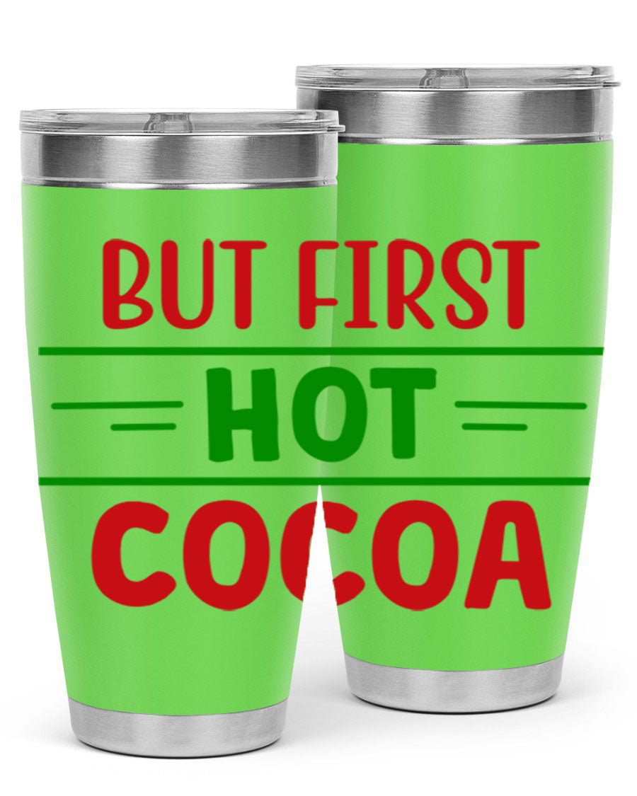 But First Hot Cocoa 30# Tumbler in stainless steel with a stylish design, perfect for hot and cold beverages.