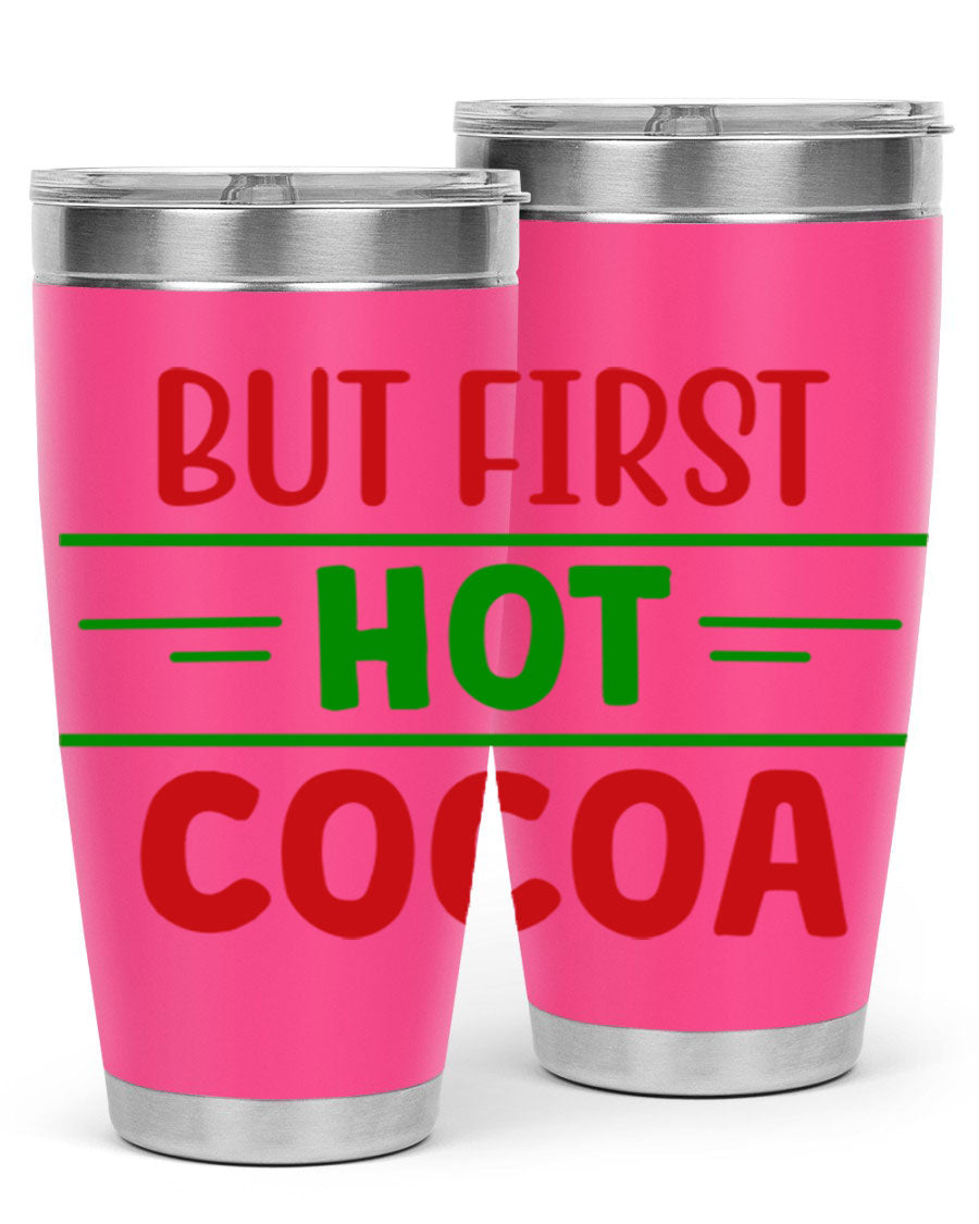 But First Hot Cocoa 30# Tumbler in stainless steel with a stylish design, perfect for hot and cold beverages.