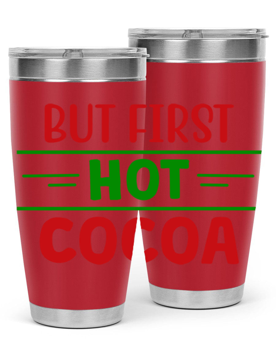 But First Hot Cocoa 30# Tumbler in stainless steel with a stylish design, perfect for hot and cold beverages.