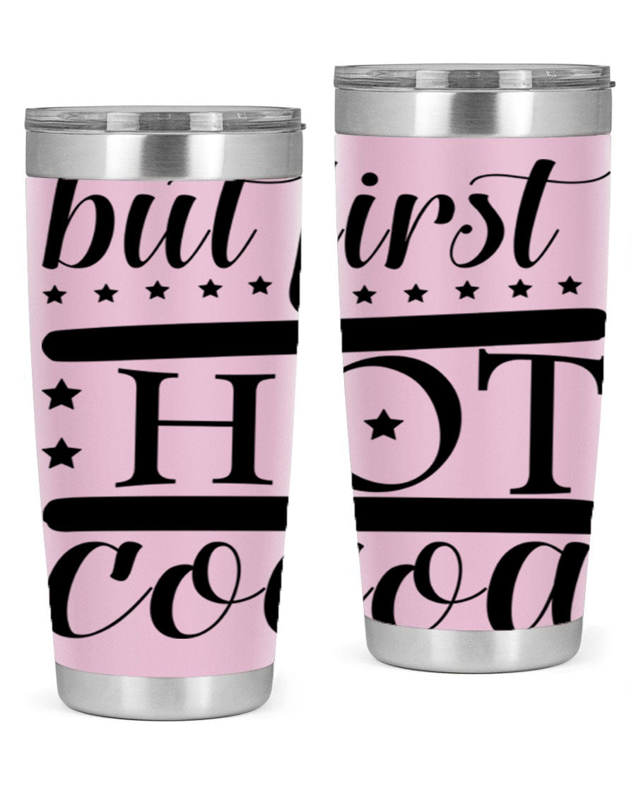 But First Hot Cocoa 35# Tumbler in stainless steel with a stylish design, perfect for hot and cold beverages.