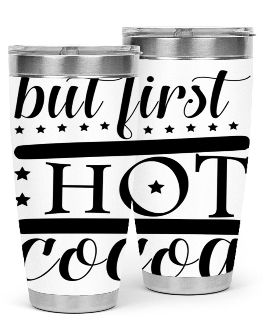 But First Hot Cocoa 35# Tumbler in stainless steel with a stylish design, perfect for hot and cold beverages.