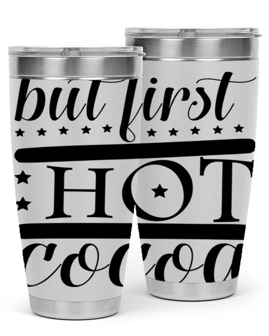 But First Hot Cocoa 35# Tumbler in stainless steel with a stylish design, perfect for hot and cold beverages.