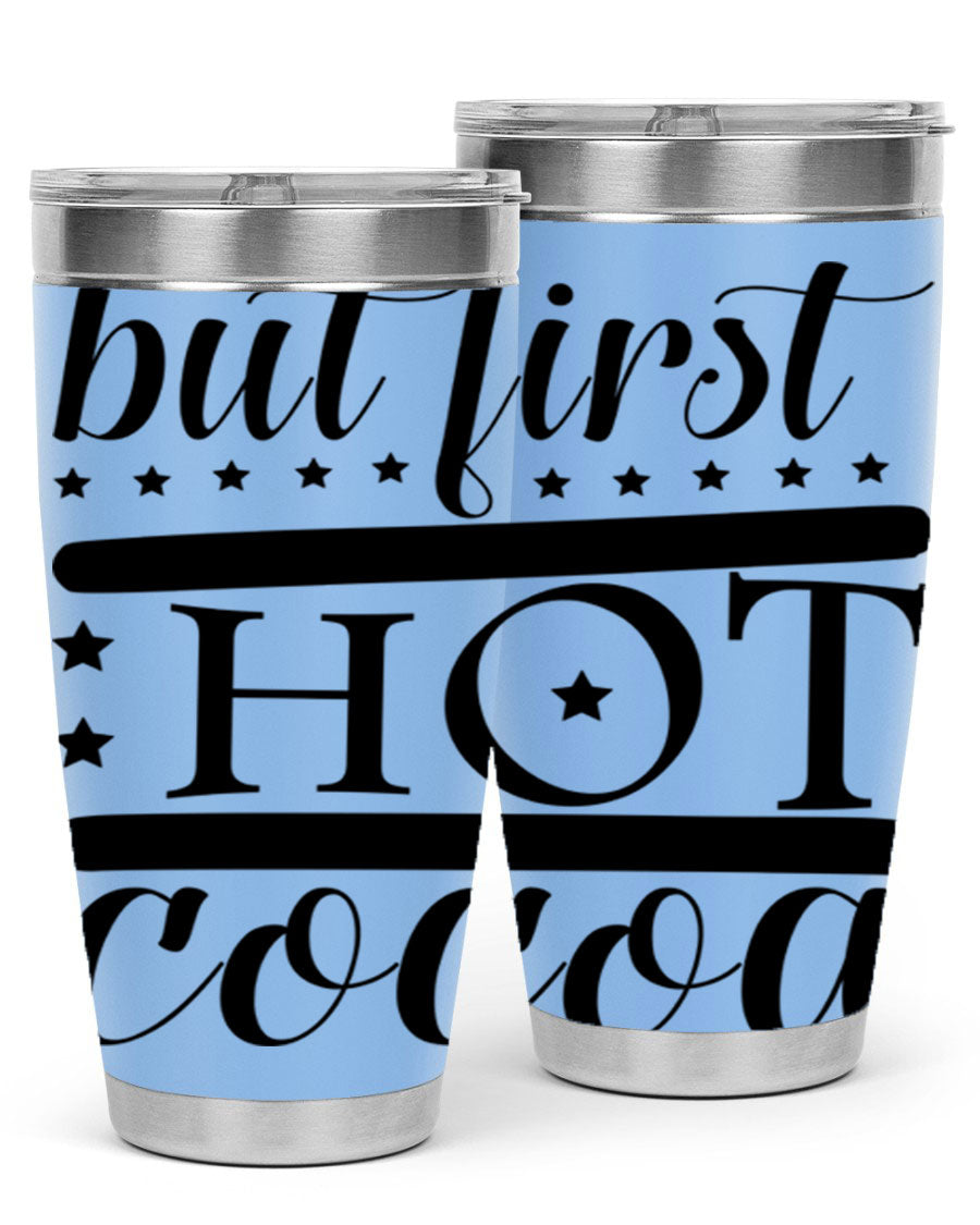 But First Hot Cocoa 35# Tumbler in stainless steel with a stylish design, perfect for hot and cold beverages.