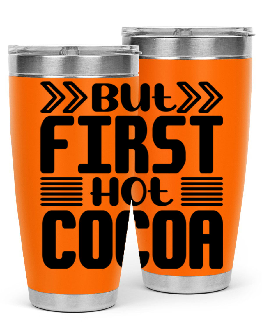 But First Hot Cocoa 37# 20oz stainless steel tumbler with a stylish design, perfect for hot and cold beverages.