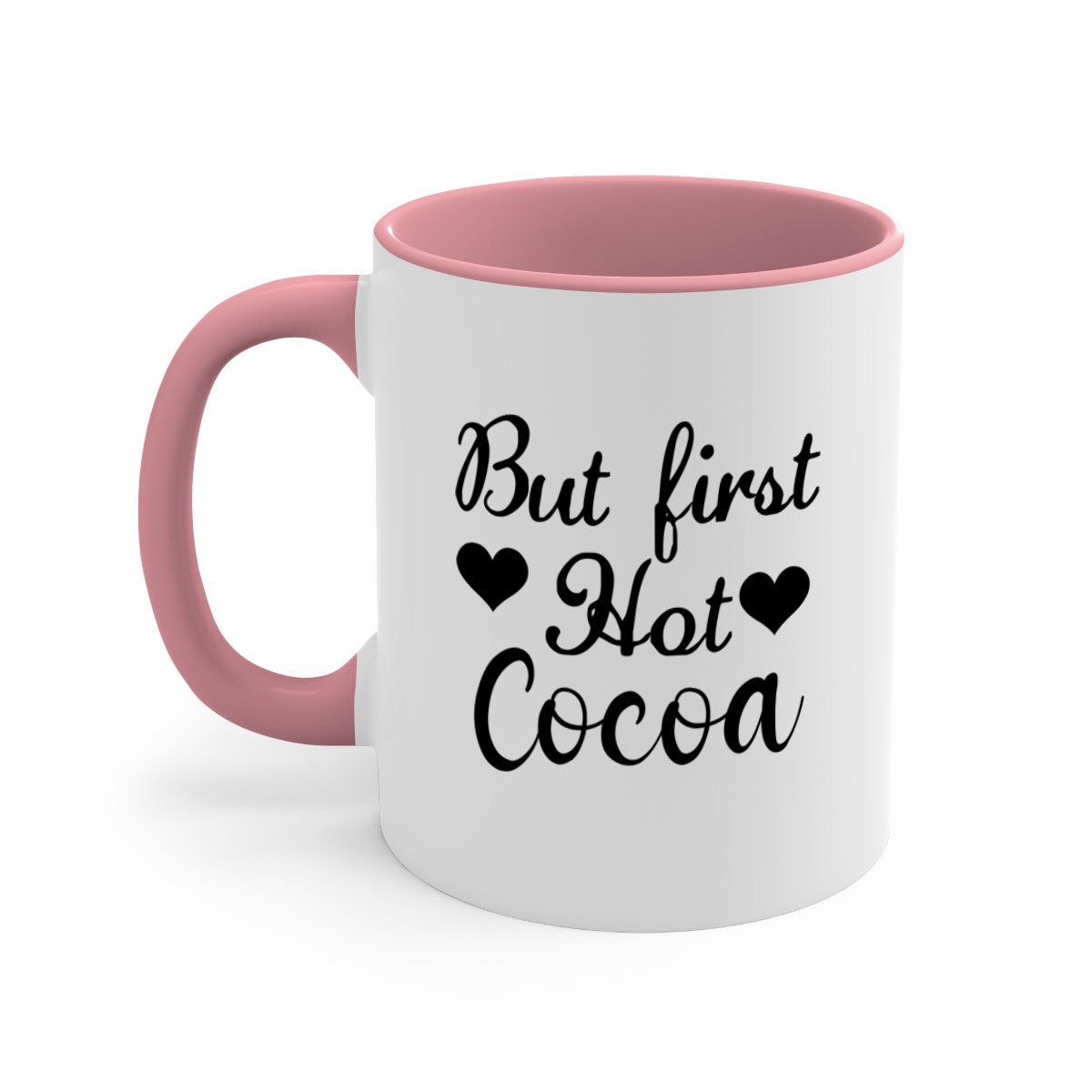 But first Hot Cocoa 38# Mug featuring a two-tone design with a colored handle and glossy finish, available in multiple colors.