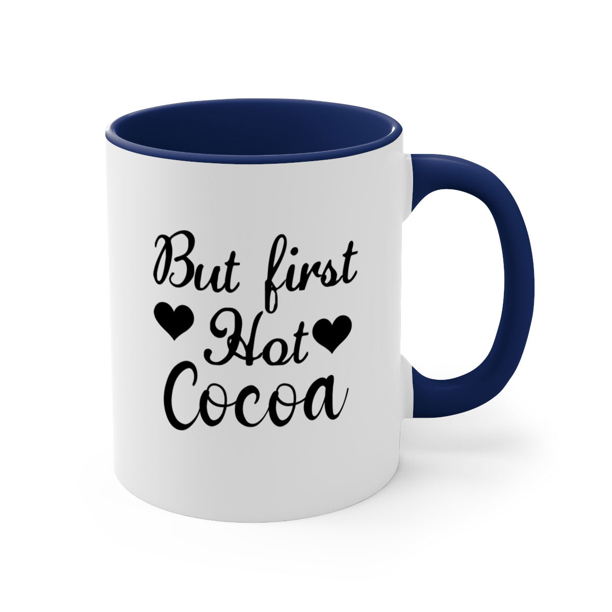 But first Hot Cocoa 38# Mug featuring a two-tone design with a colored handle and glossy finish, available in multiple colors.