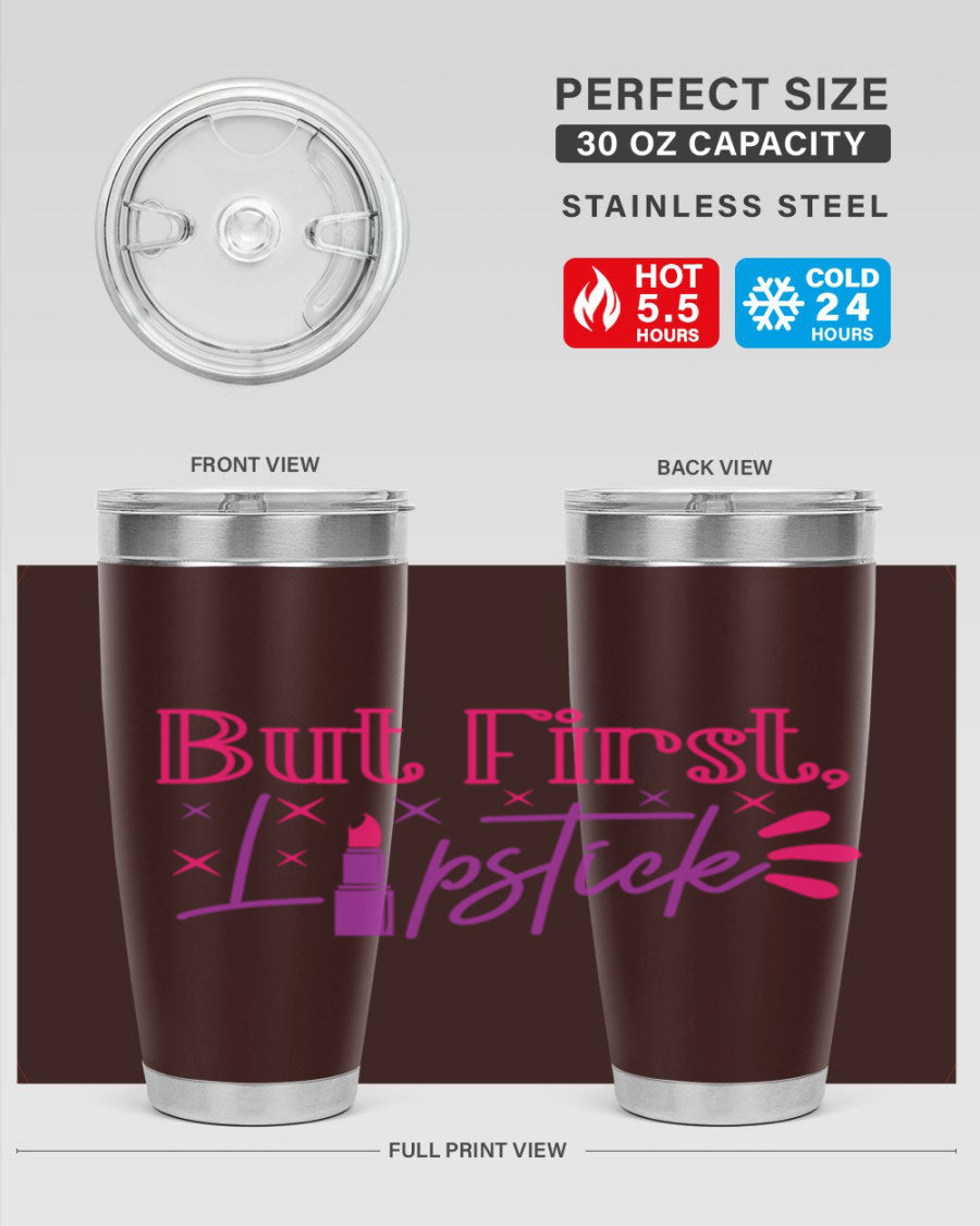 But First Lipstick Style 244# tumbler in stainless steel with a stylish design, perfect for hot and cold beverages.