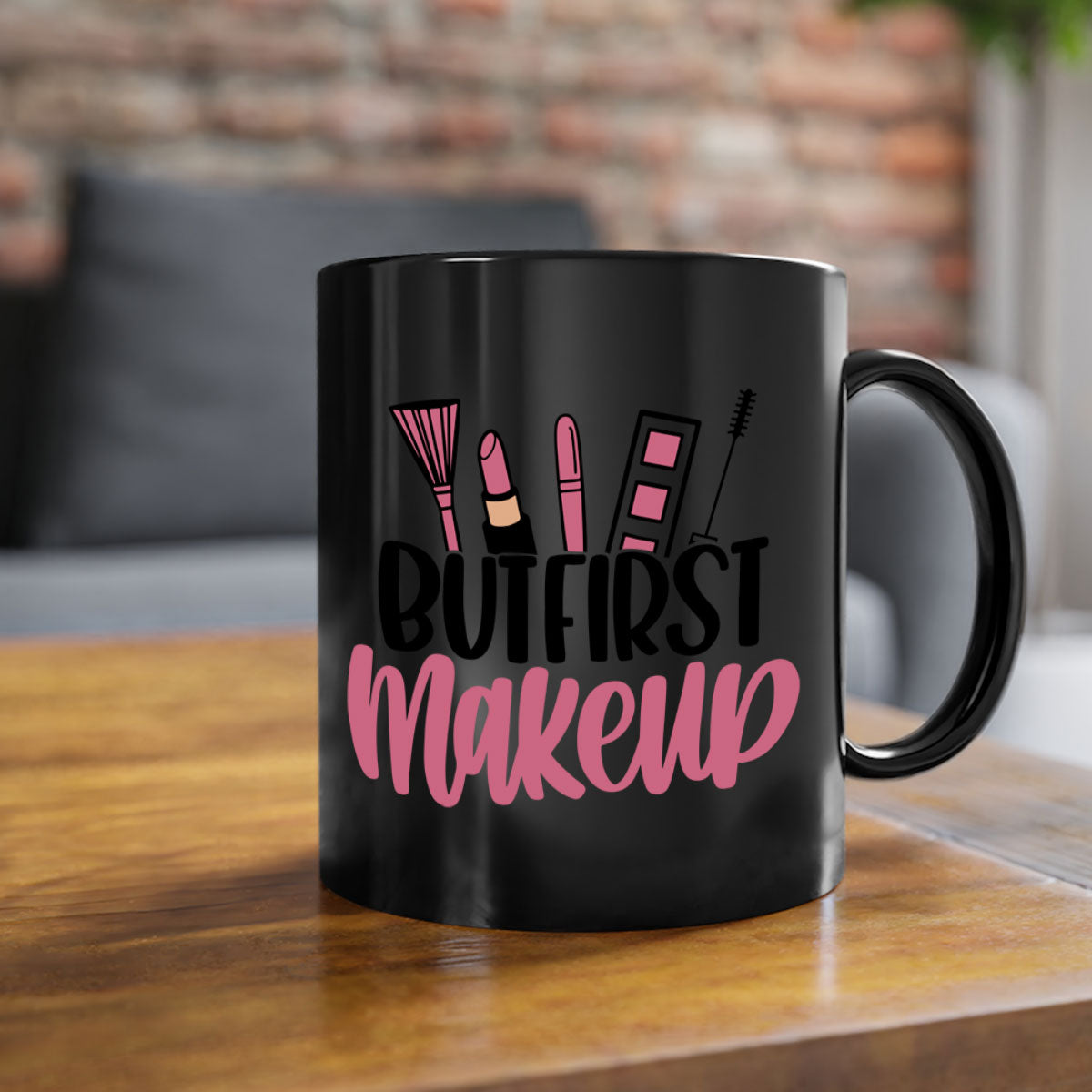 But First Makeup Style 115# Mug with colorful handle and glossy finish, available in multiple colors.