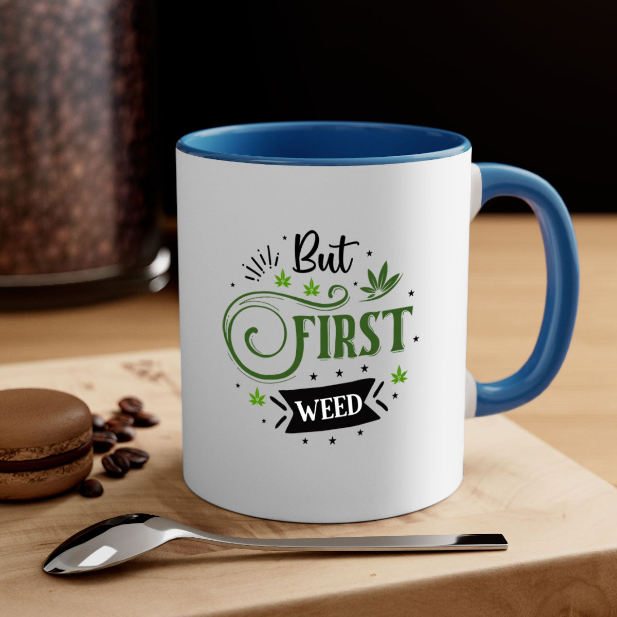 But First Weed 31# Mug with colorful handle and glossy finish, perfect for coffee or tea.