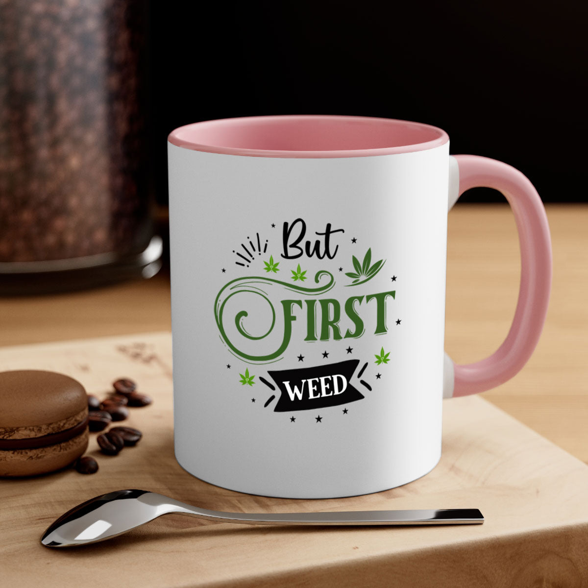 But First Weed 31# Mug with colorful handle and glossy finish, perfect for coffee or tea.