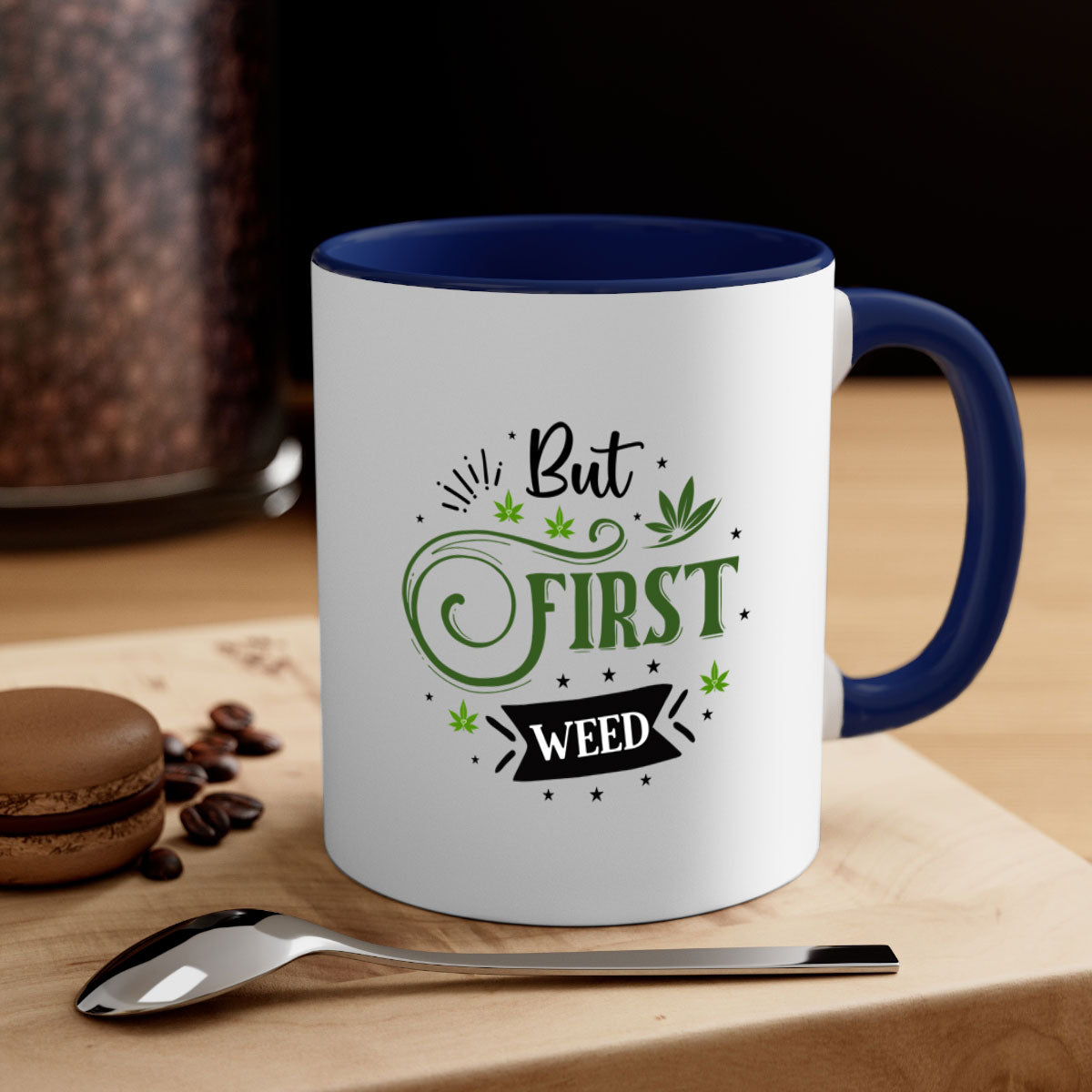 But First Weed 31# Mug with colorful handle and glossy finish, perfect for coffee or tea.