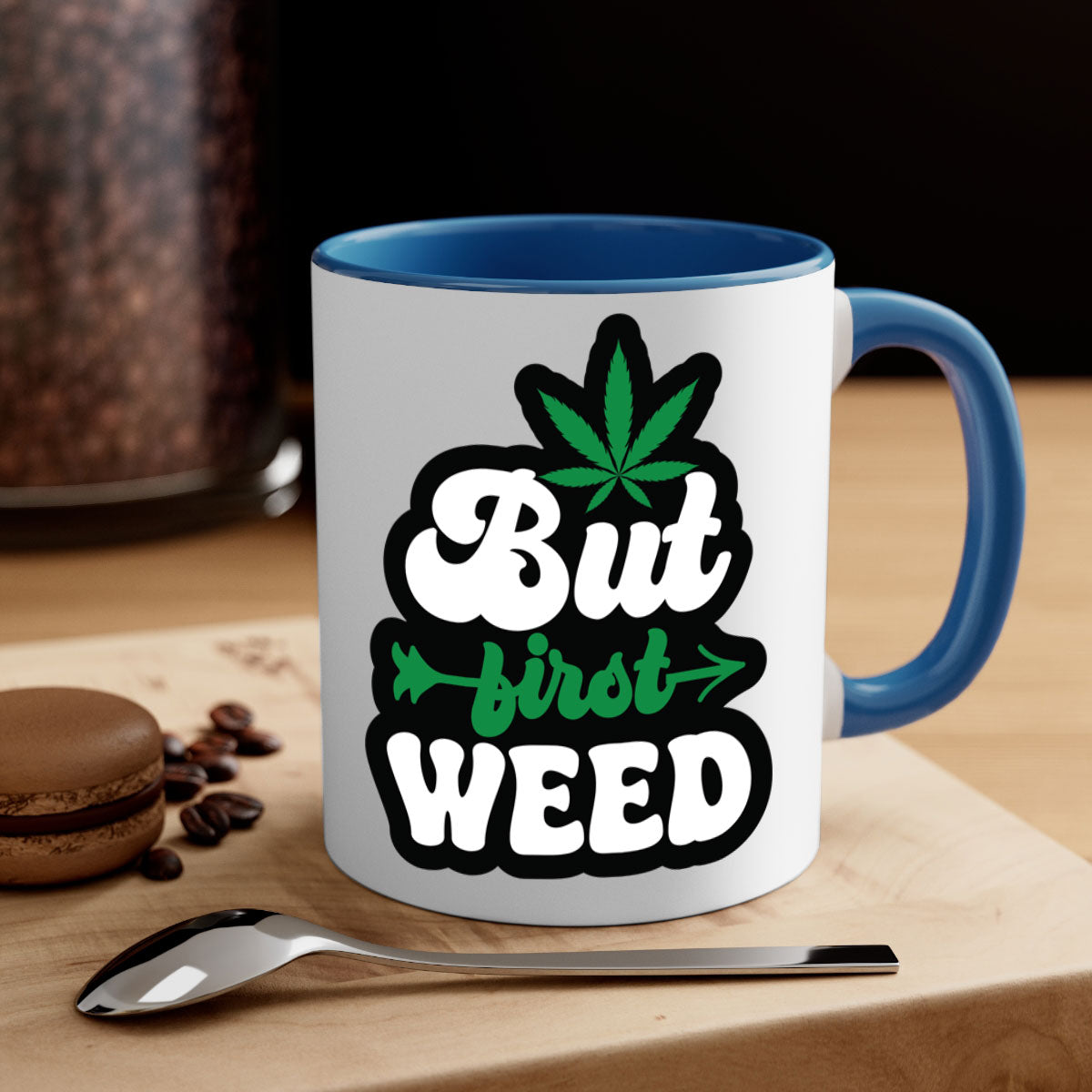 But first weed 32# Mug featuring a two-tone design with a colored handle and interior, available in multiple colors and sizes.