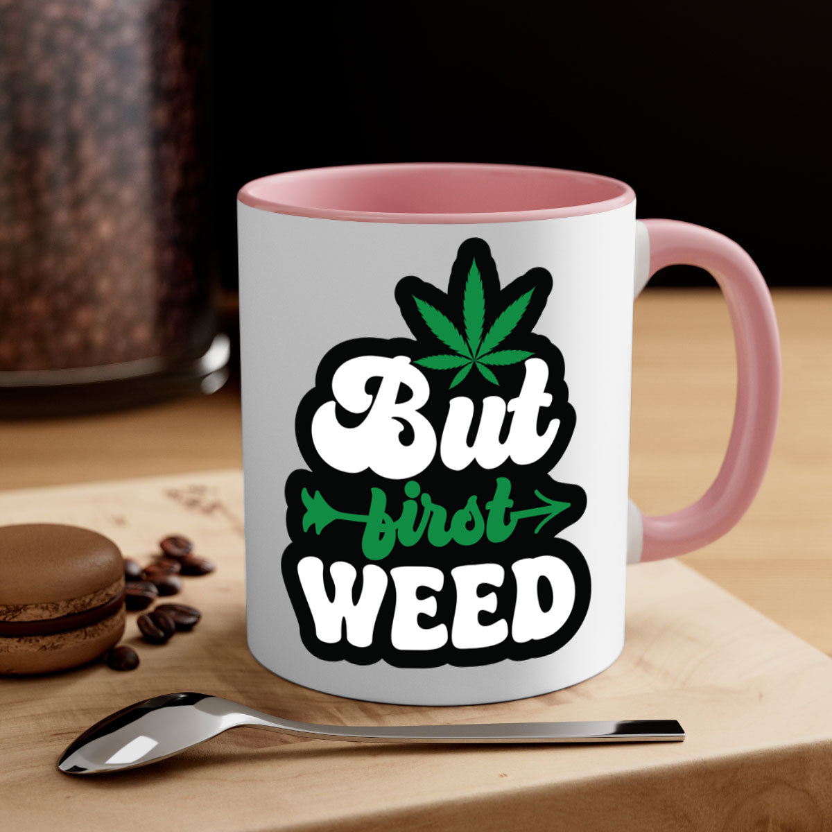 But first weed 32# Mug featuring a two-tone design with a colored handle and interior, available in multiple colors and sizes.