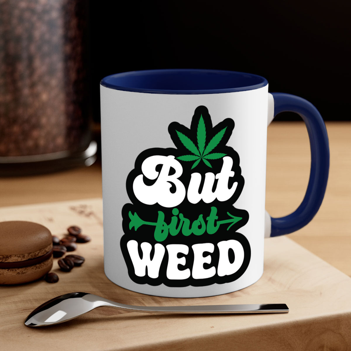 But first weed 32# Mug featuring a two-tone design with a colored handle and interior, available in multiple colors and sizes.