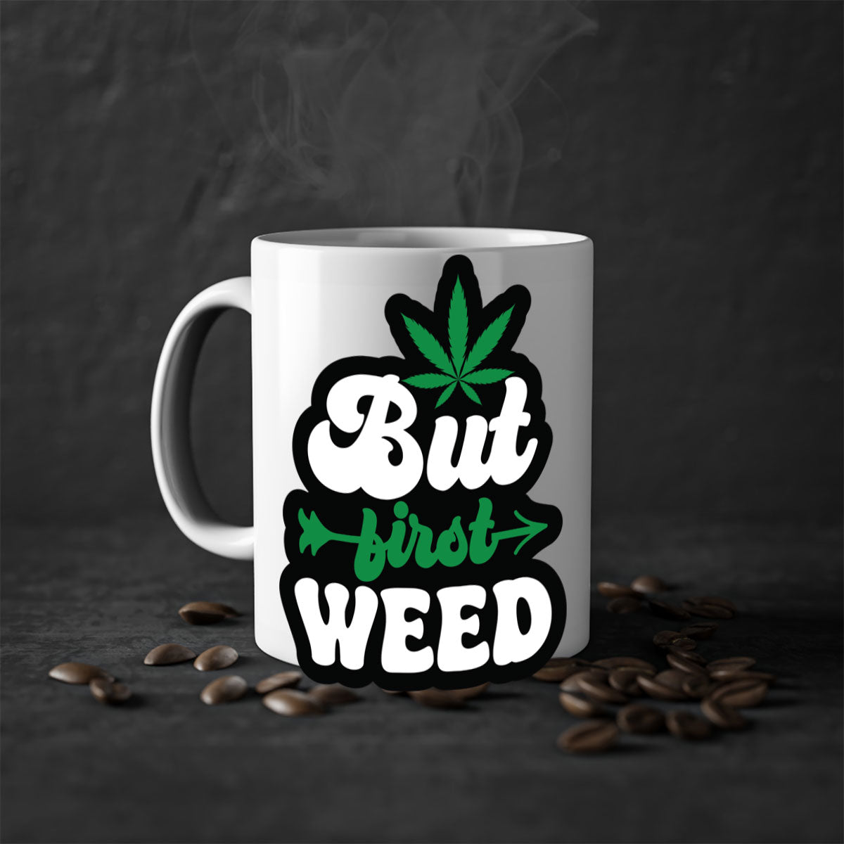 But first weed 32# Mug featuring a two-tone design with a colored handle and interior, available in multiple colors and sizes.