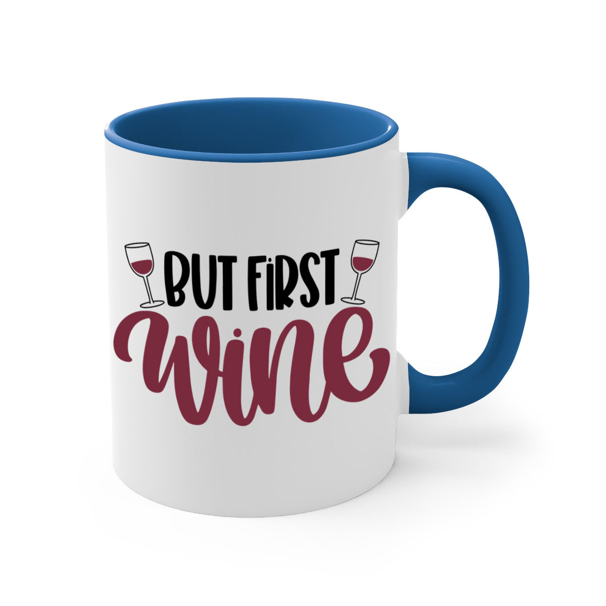 But First Wine Mug featuring a two-tone design with a colored handle and glossy finish, available in multiple colors.