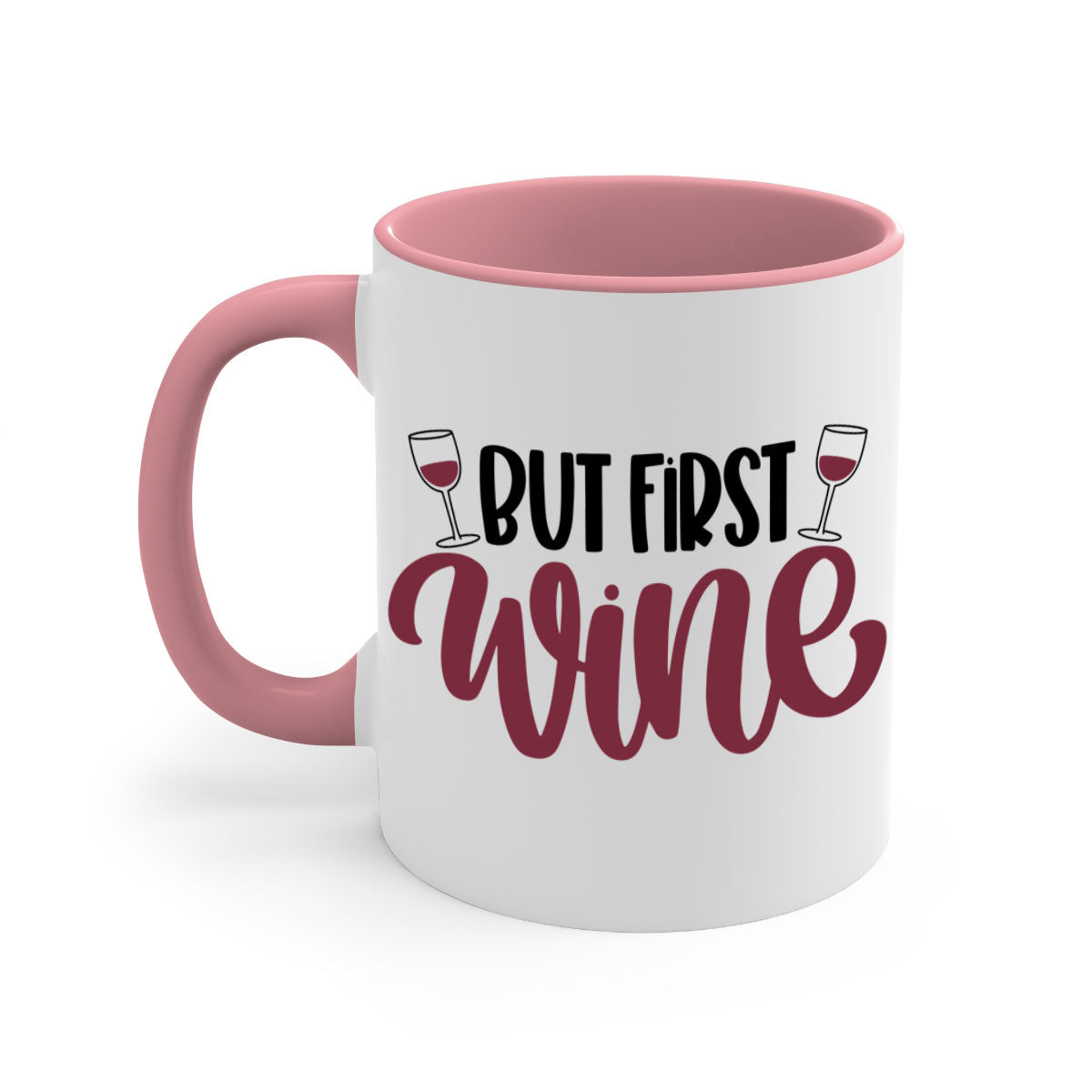 But First Wine Mug featuring a two-tone design with a colored handle and glossy finish, available in multiple colors.