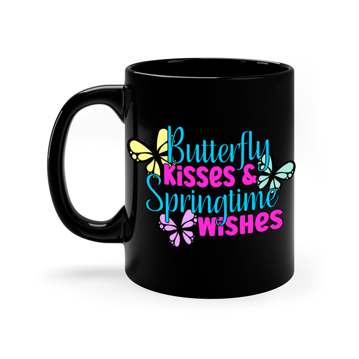 Butterfly Kisses & Springtime Wishes Mug with colorful handle and glossy finish, available in multiple colors and sizes.