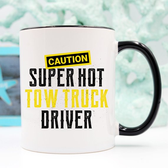 Caution Super Hot Tow Truck Driver funny coffee mug with a humorous design, perfect for coffee lovers and tow truck enthusiasts.