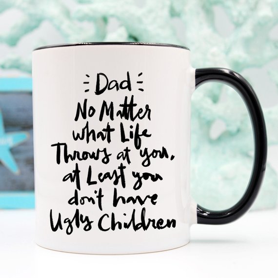 Funny coffee mug for dads with humorous text about parenting, made of high-quality ceramic.