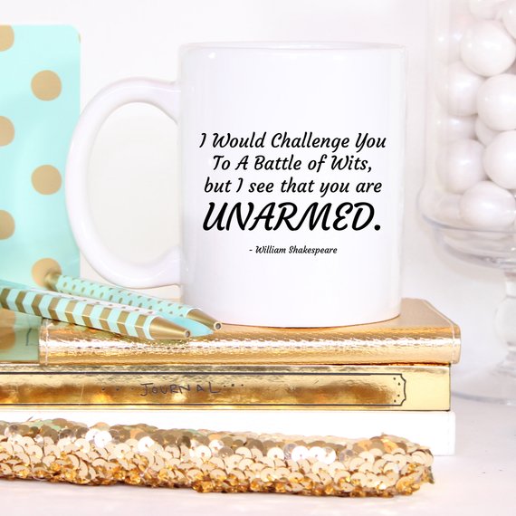 Funny Coffee Mug featuring Shakespeare's quote about wits, made of high-grade ceramic, perfect for coffee lovers.