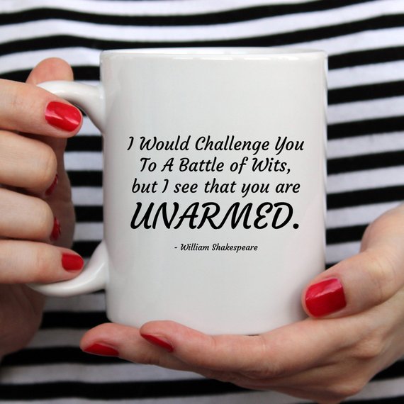 Funny Coffee Mug featuring Shakespeare's quote about wits, made of high-grade ceramic, perfect for coffee lovers.