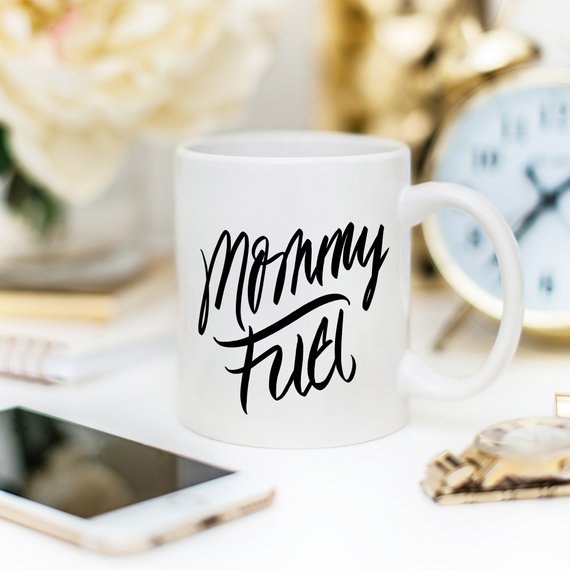 Mommy Fuel Mug featuring a humorous design, perfect for coffee lovers and a great Mother's Day gift.