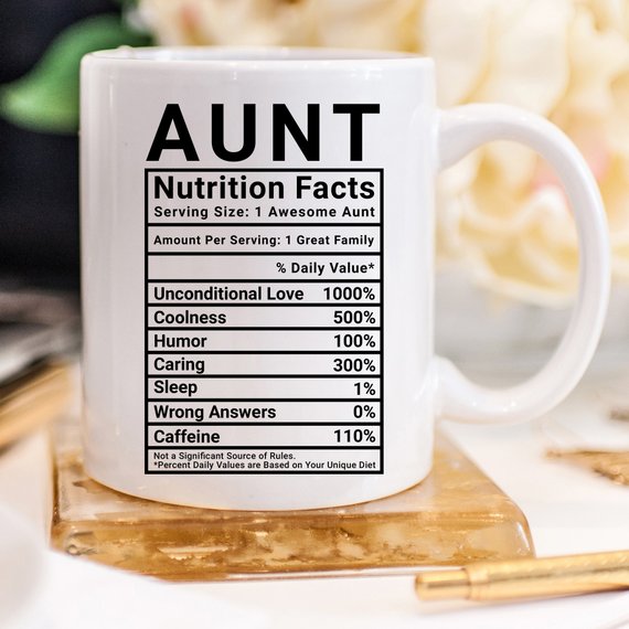 Aunt Nutritional Facts Funny Coffee Mug featuring humorous design with nutritional facts, crafted from high-quality ceramic, ideal for coffee or tea.