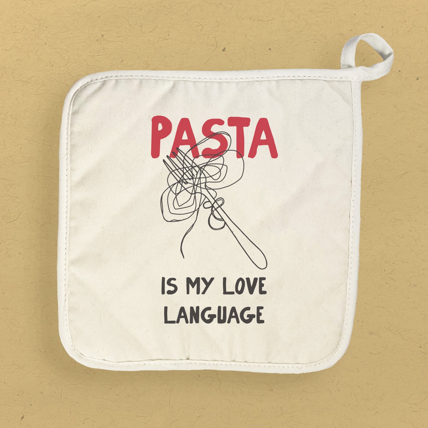 Cotton pot holder featuring the phrase 'Pasta Is My Love Language' with a vibrant design, perfect for protecting surfaces from hot cookware.