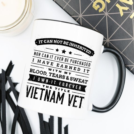 Funny Vietnam veteran coffee mug with a heartfelt message, showcasing its ceramic design and vibrant print.