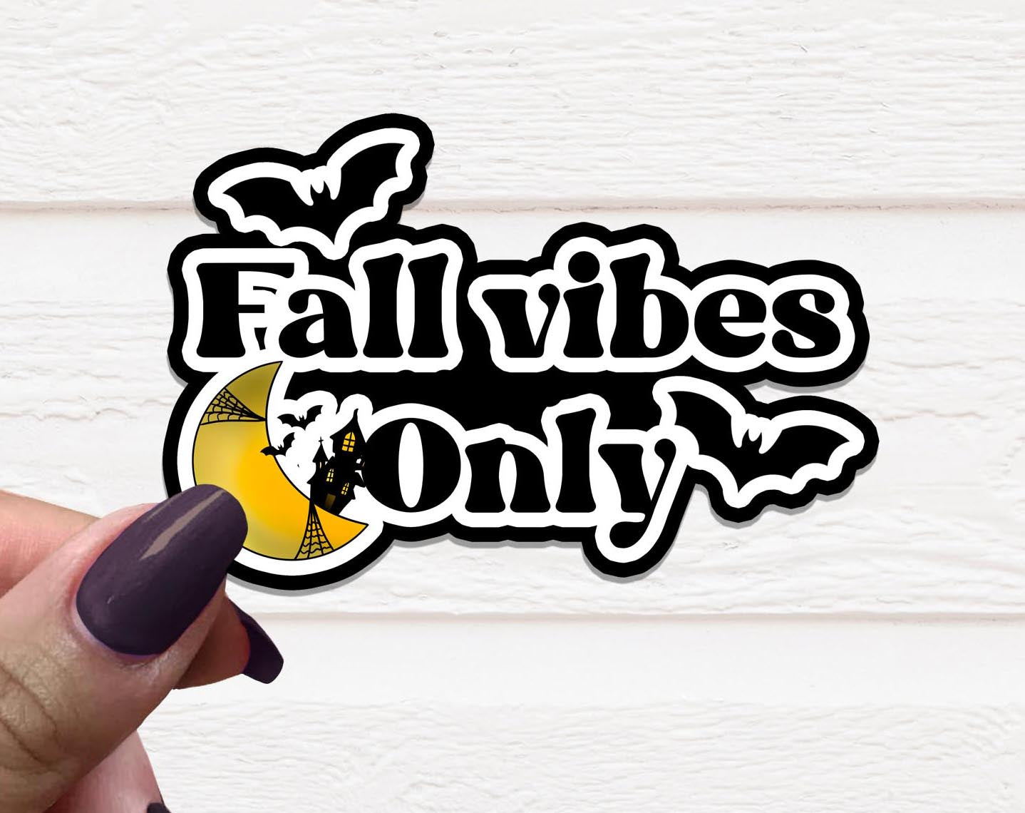 A vibrant Fall Vibes Only Vinyl Sticker featuring autumn-themed graphics, measuring 3.5 inches wide, perfect for personalizing various items.