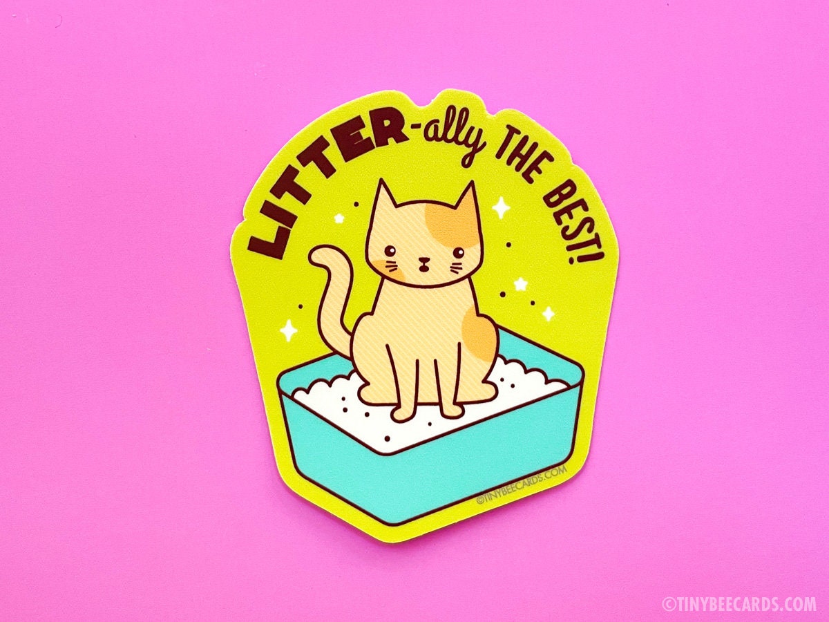 Funny Cat Litter Vinyl Sticker featuring the phrase 'LITTER-ally the Best', perfect for cat lovers.